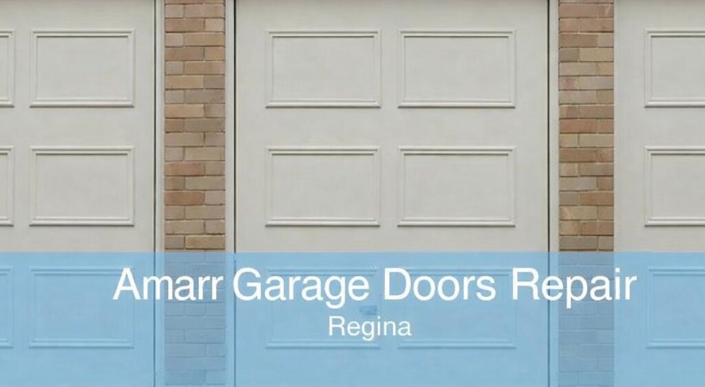 Amarr Garage Door Repair Amarr Garage Door Repair in regina